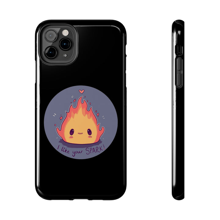 I Like Your Spark Tough Phone Case