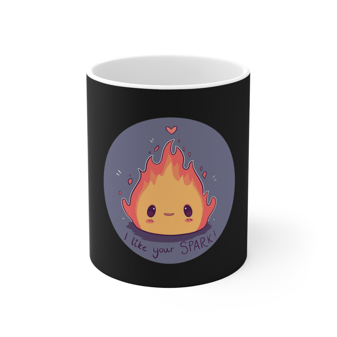 I Like Your Spark Mug 11oz