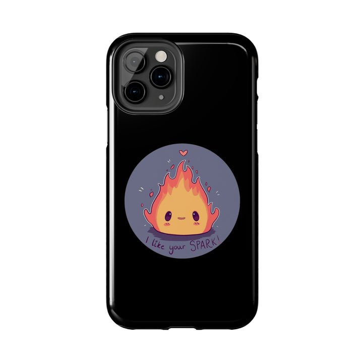 I Like Your Spark Tough Phone Case